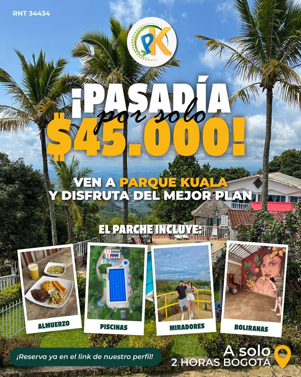 Pasadía en Melgar más almuerzo del día